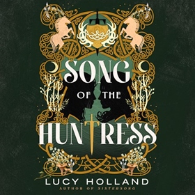 SONG OF THE HUNTRESS
