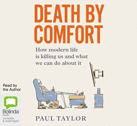 DEATH BY COMFORT