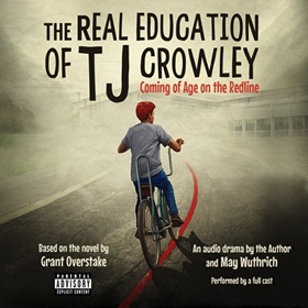 THE REAL EDUCATION OF TJ CROWLEY: AudioFile Favorites