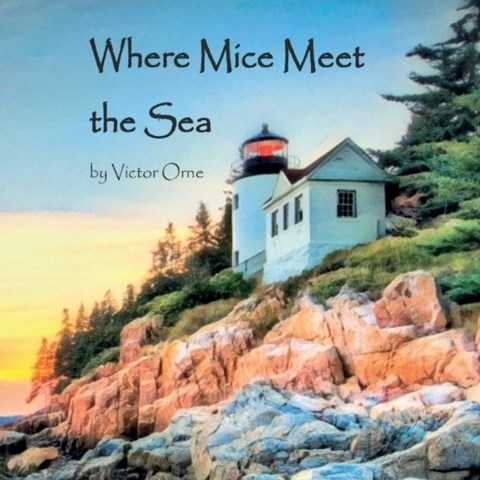 WHERE MICE MEET THE SEA