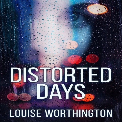 DISTORTED DAYS