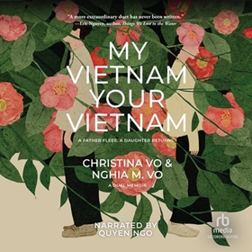 MY VIETNAM, YOUR VIETNAM