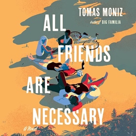 ALL FRIENDS ARE NECESSARY