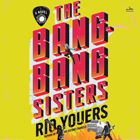 THE BANG-BANG SISTERS