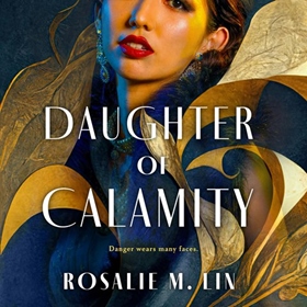 DAUGHTER OF CALAMITY