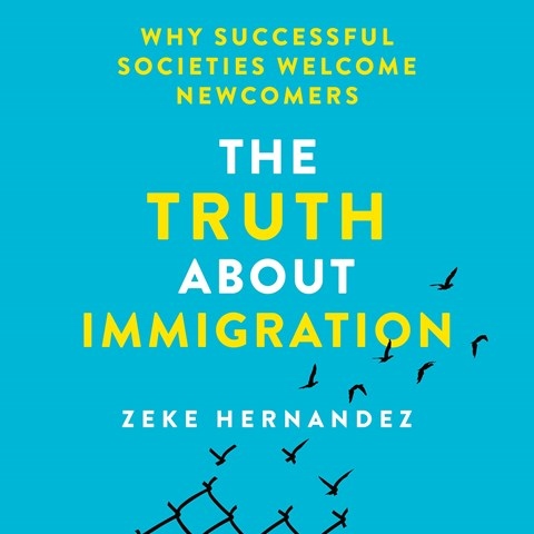 THE TRUTH ABOUT IMMIGRATION