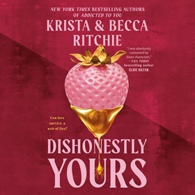 DISHONESTLY YOURS