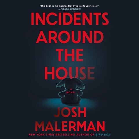 INCIDENTS AROUND THE HOUSE