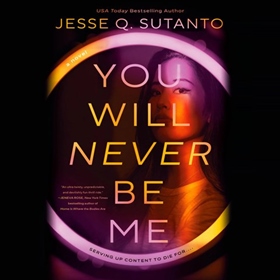 YOU WILL NEVER BE ME