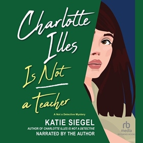 CHARLOTTE ILLES IS NOT A TEACHER