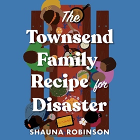 THE TOWNSEND FAMILY RECIPE FOR DISASTER