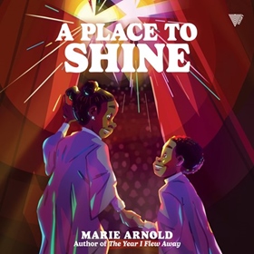 A PLACE TO SHINE