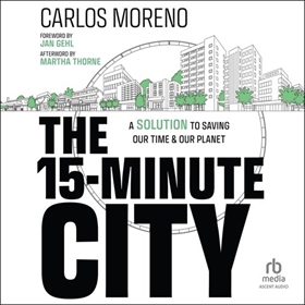 THE 15-MINUTE CITY