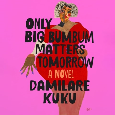 ONLY BIG BUMBUM MATTERS TOMORROW