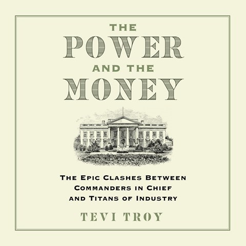 THE POWER AND THE MONEY