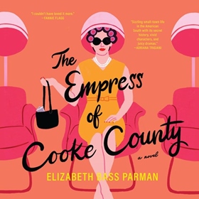 THE EMPRESS OF COOKE COUNTY