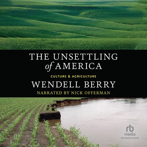 The Unsettling of America