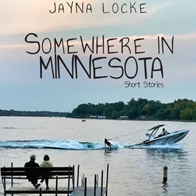 SOMEWHERE IN MINNESOTA