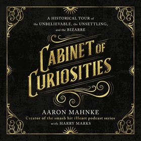 CABINET OF CURIOSITIES