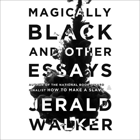 MAGICALLY BLACK AND OTHER ESSAYS