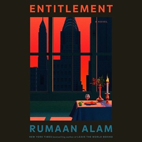 ENTITLEMENT by Rumaan Alam, read by Nicole Lewis