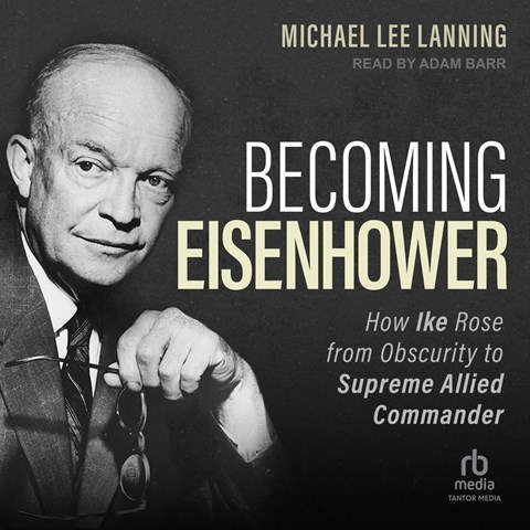 BECOMING EISENHOWER