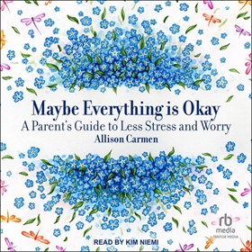 MAYBE EVERYTHING IS OKAY