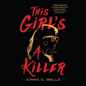 THIS GIRL'S A KILLER