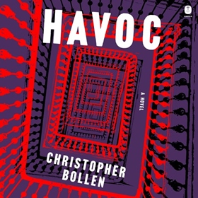 HAVOC by Christopher Bollen, read by Maggi-Meg Reed