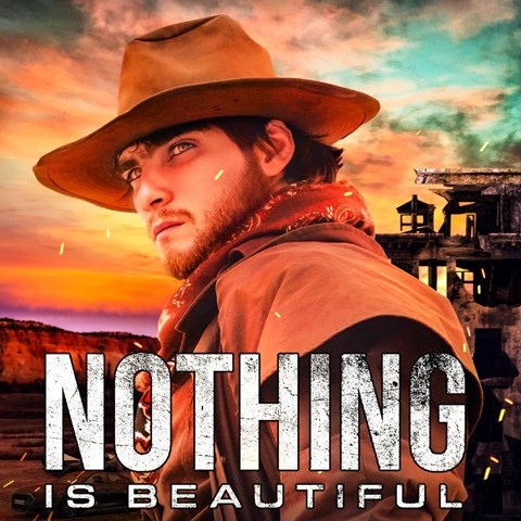 NOTHING IS BEAUTIFUL