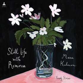 STILL LIFE WITH REMORSE