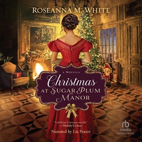 CHRISTMAS AT SUGAR PLUM MANOR