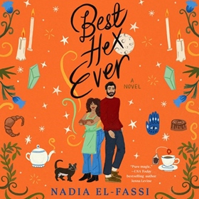 BEST HEX EVER by Nadia El-Fassi, read by Ferne Marks, Owen Hall