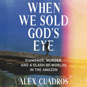 WHEN WE SOLD GOD'S EYE