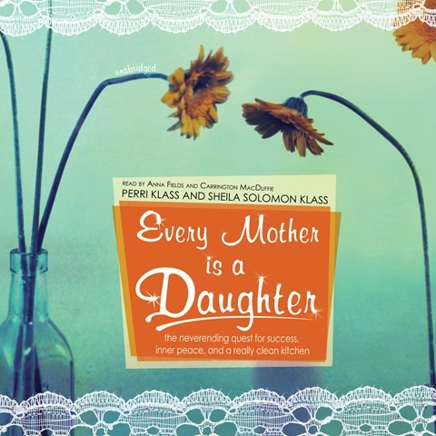 EVERY MOTHER IS A DAUGHTER