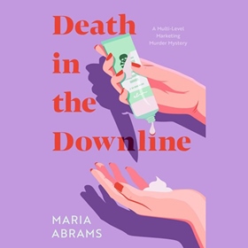 DEATH IN THE DOWNLINE