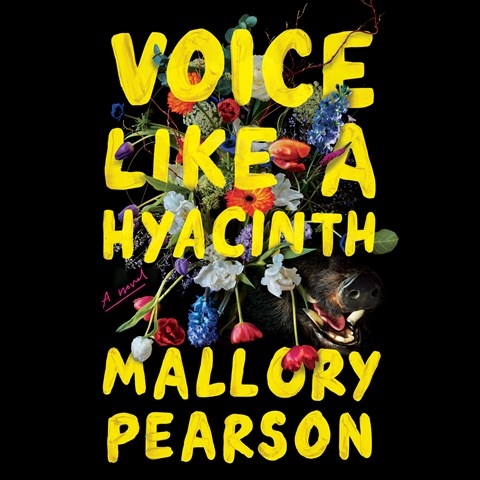 VOICE LIKE A HYACINTH