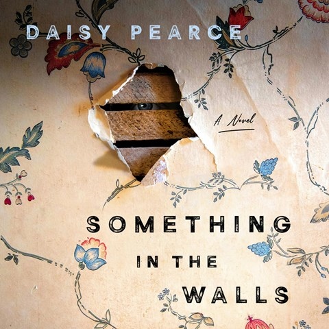 SOMETHING IN THE WALLS
