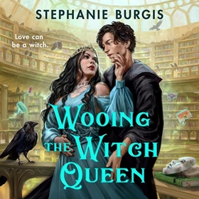 WOOING THE WITCH QUEEN