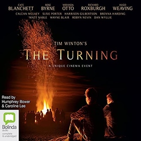 THE TURNING by Tim Winton, read by Humphrey Bower, Caroline Lee