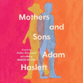 MOTHERS AND SONS