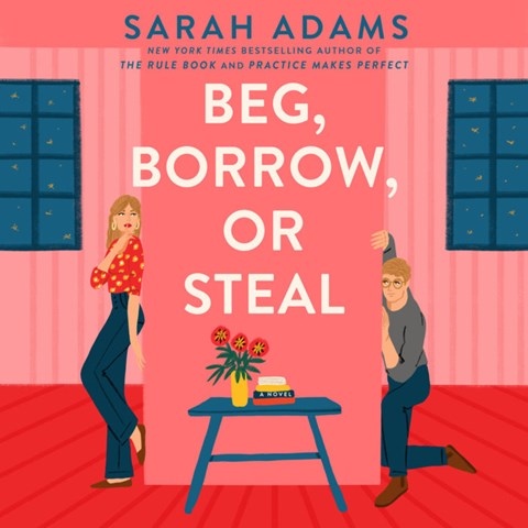 BEG, BORROW, OR STEAL