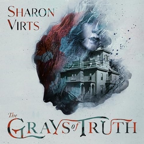 THE GRAYS OF TRUTH