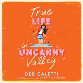 TRUE LIFE IN UNCANNY VALLEY
