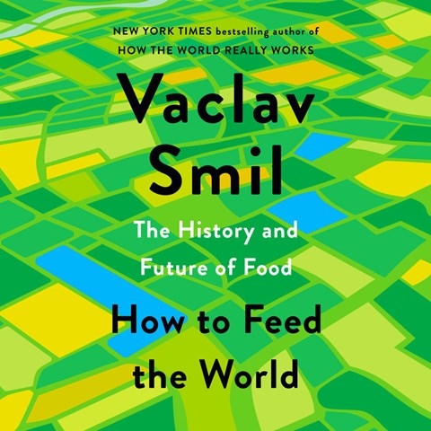 HOW TO FEED THE WORLD