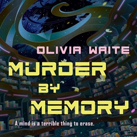 MURDER BY MEMORY