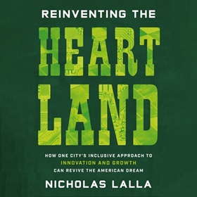 REINVENTING THE HEARTLAND