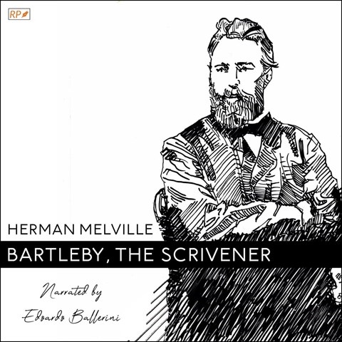 BARTLEBY, THE SCRIVENER