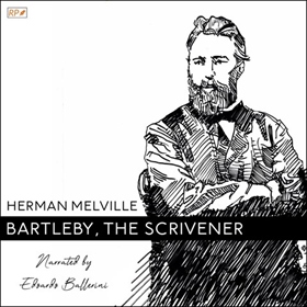 BARTLEBY, THE SCRIVENER