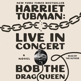 HARRIET TUBMAN: LIVE IN CONCERT